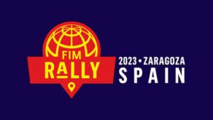 EL RALLY FIM 2023 SE CELEBRARÁ DEL 23 AL 25 DE JUNIO EN ZARAGOZA
