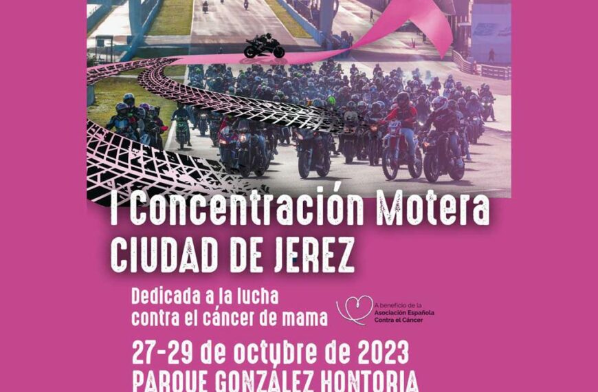 I CONCENTRACIÓN MOTERA CIUDAD DE JEREZ DEDICADA A LA LUCHA CONTRA EL CÁNCER DE MAMA