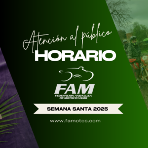 HORARIO DE ATENCIÓN AL PÚBLICO DE LA FAM DURANTE LA SEMANA SANTA 2025