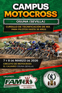 REPROGRAMACIÓN DEL CAMPUS DE TECNIFICACION MOTOCROSS OSUNA PARA PILOTOS HASTA 18 AÑOS.