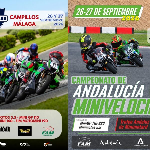 COMUNICADO OFICIAL: EL CAMPEONATO DE ANDALUCIA (CAM) Y LA COPA DE ESPAÑA DE MINIVELOCIDAD RUGEN…